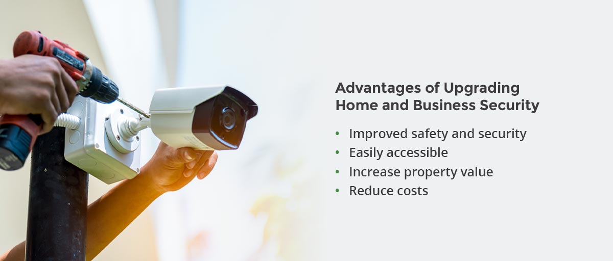 advantages of upgrading home and business security