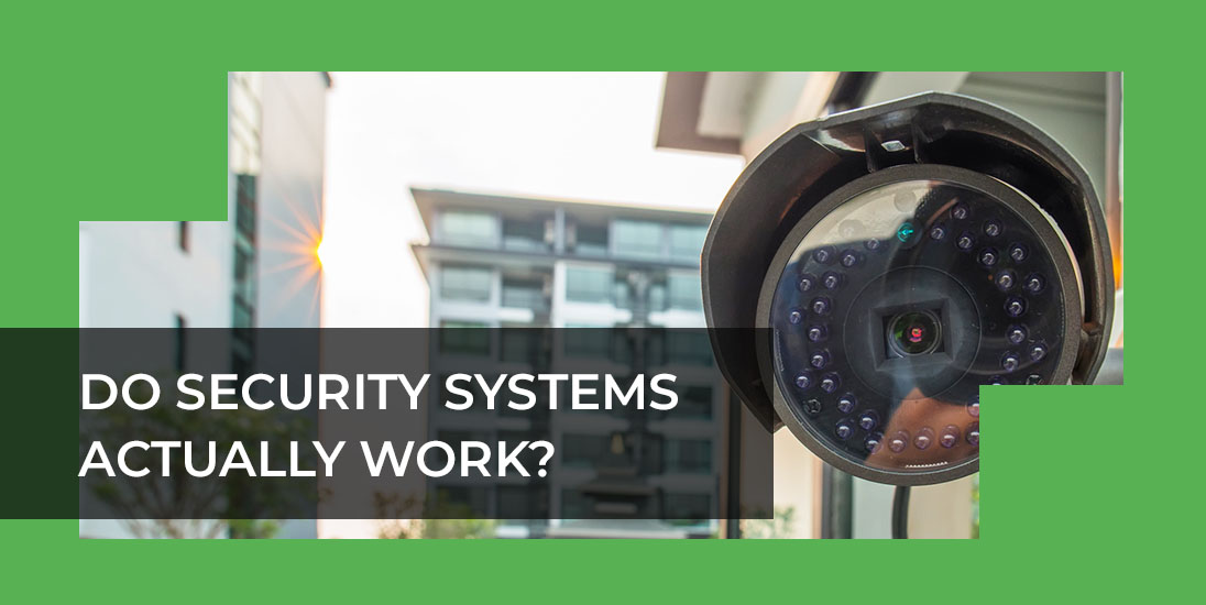 do security systems actually work